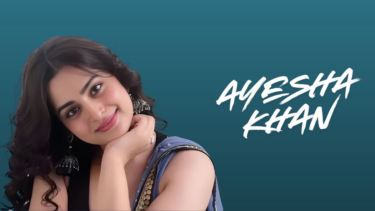 Ayesha Khan Biography, Age, Family, Career, Car Collection & Net Worth