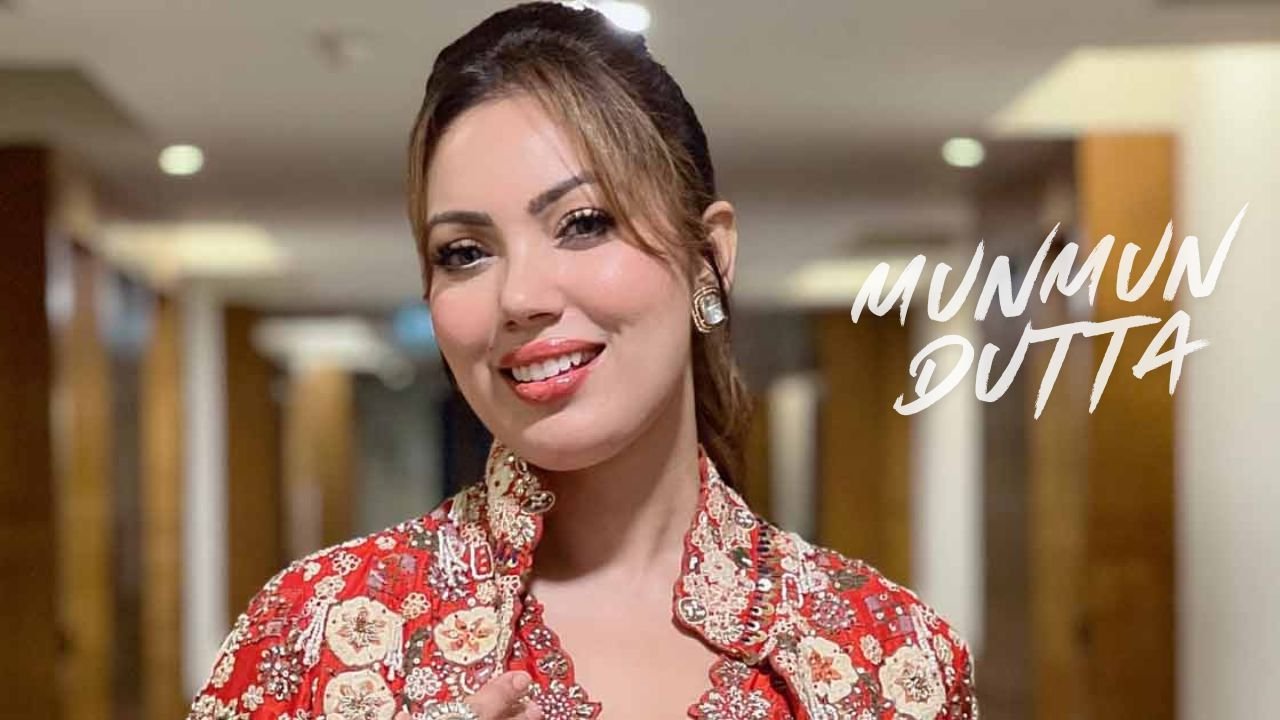 Munmun Dutta Biography: Age, Height, Family, Career, Net Worth & More