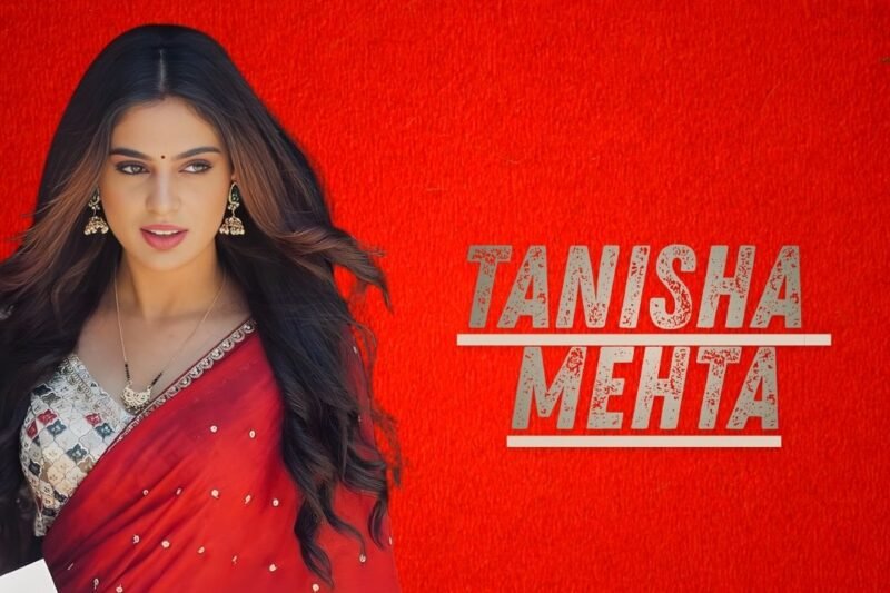 Tanisha Mehta: Biography, Age, Height, Family, Career, TV Shows, Net Worth & More