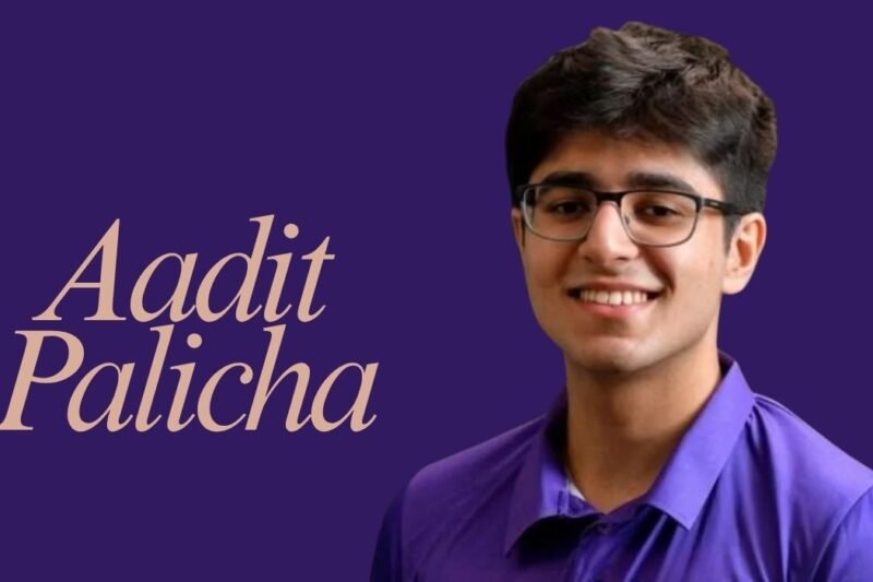 Aadit Palicha: Biography, Age, Education, Career, Net Worth, Cars, House & More
