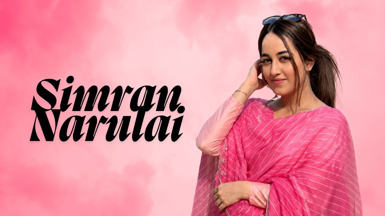 Simran Narulai Biography, Age, Family, Career, Husband, Net Worth & More