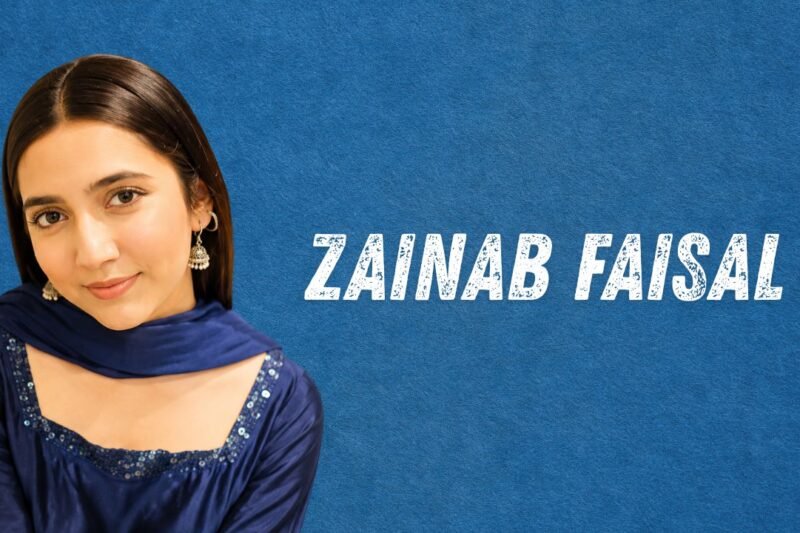 Zainab Faisal: Biography, Age, Family, Career, Net Worth, Cars & More