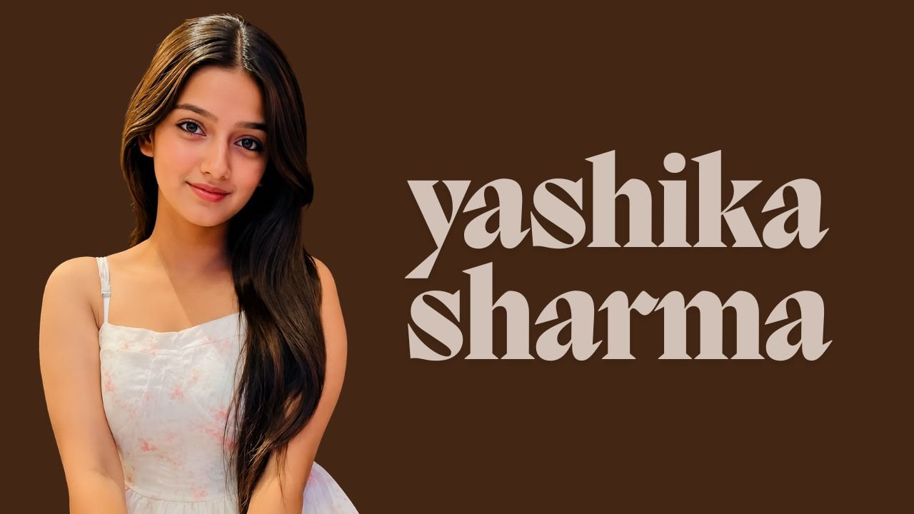 Yashika Sharma: Biography, Age, Career, Net Worth, Family, Height & More
