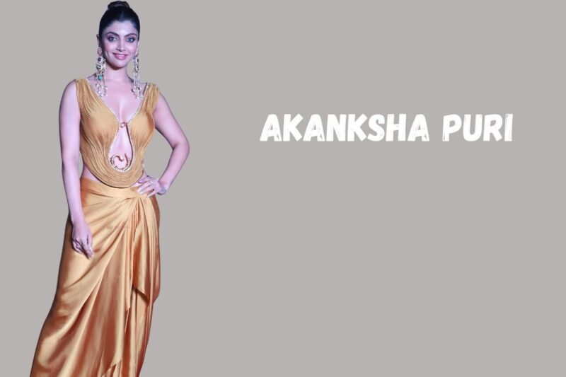 Akanksha Puri: Age, Height, Husband, Family, Movies, Net Worth