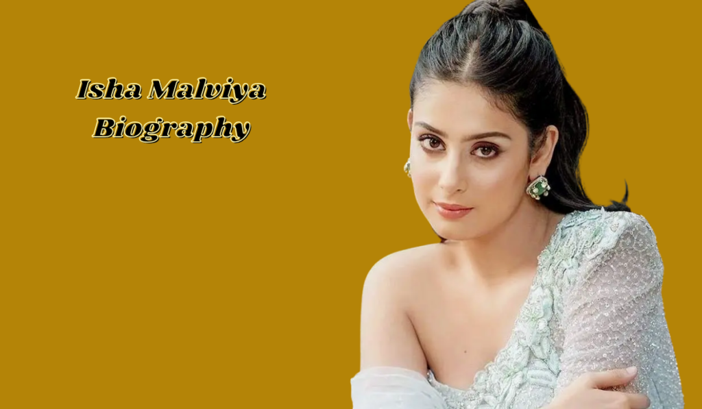 Isha Malviya Biography