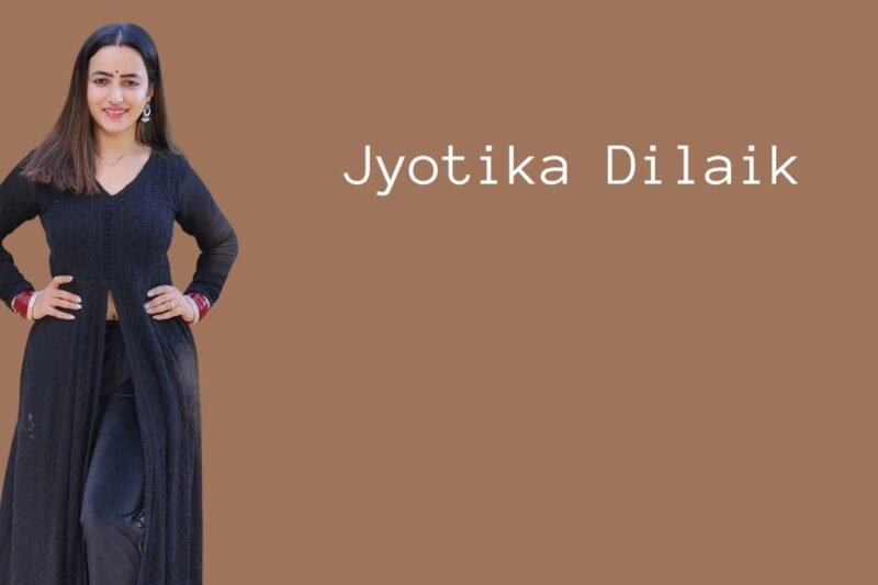 Jyotika Dilaik: Age, Height, Husband, Children, Family, Career & Net Worth