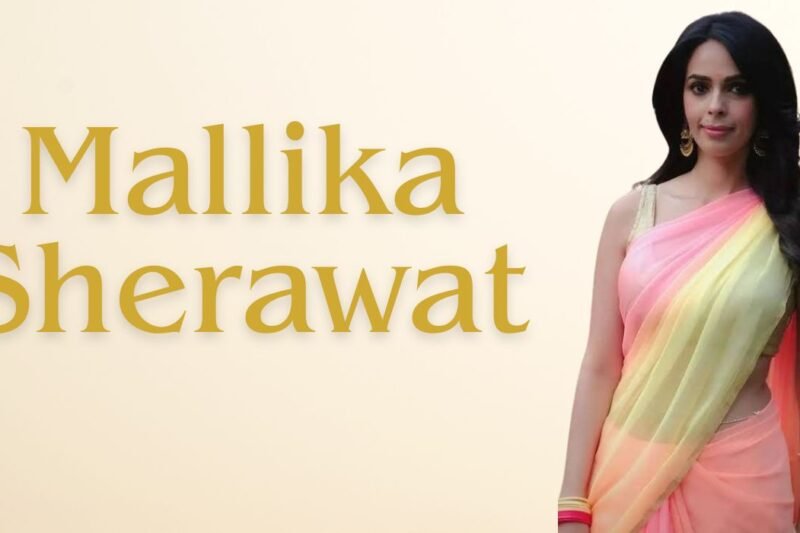 Mallika Sherawat: Age, Height, Husband, Family, Movies, Career and Net Worth